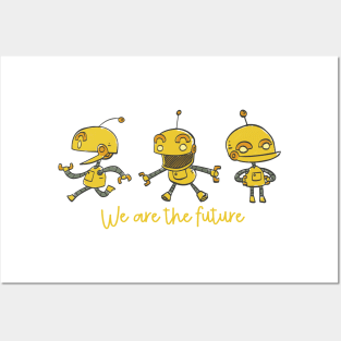 'We Are The Future' Women's Achievement Shirt Posters and Art